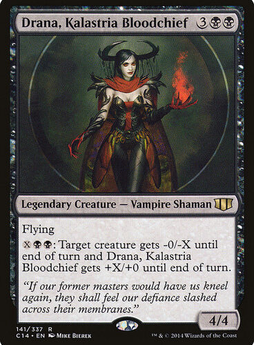 Drana, Kalastria Bloodchief Commander 2014