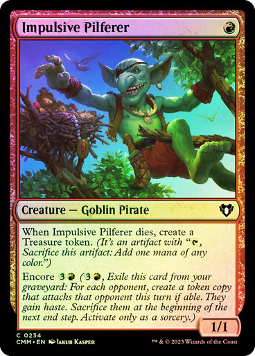 ImpulsivePilferer__81377 Impulsive Pilferer Commander Masters