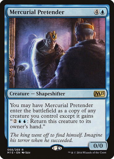 MercurialPretender__02797 Mercurial Pretender Magic 2015