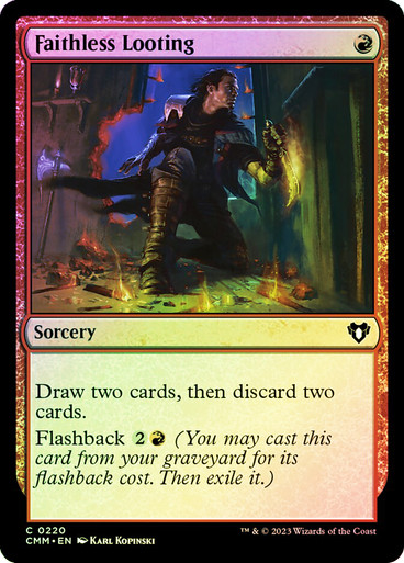 FaithlessLooting__21037 Faithless Looting Commander Masters