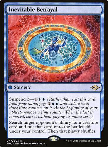 Inevitable Betrayal Modern Horizons 2