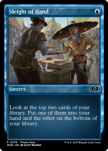 SleightOfHand__91001 Sleight of Hand (Promo Pack) (Wilds of Eldraine) Promo: General