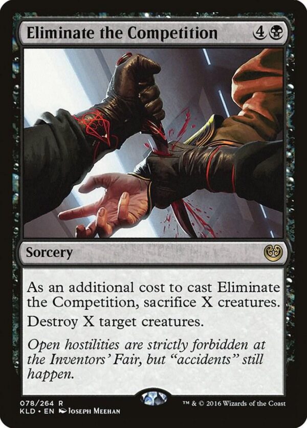 Eliminate the Competition - Kaladesh (KLD) Eliminate the Competition - Kaladesh (KLD)