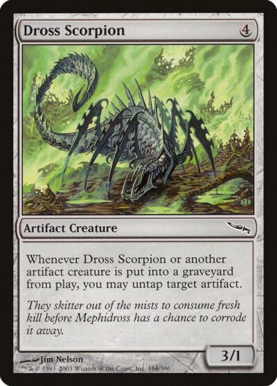 Dross Scorpion - Mirrodin (MRD) Dross Scorpion - Mirrodin (MRD)