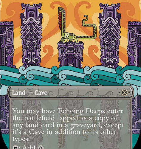 Echoing Deeps (Borderless) The Lost Caverns of Ixalan - Variants