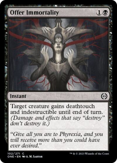 Offer Immortality - Phyrexia: All Will Be One (ONE)