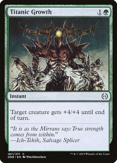Titanic Growth Titanic Growth Phyrexia: All Will Be One