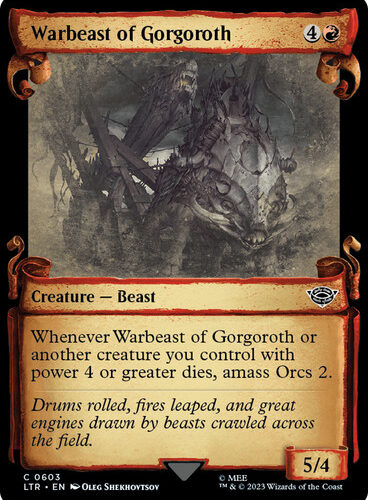 Warbeast of Gorgoroth (Showcase Scrolls) - Universes Beyond: The Lord of the Rings: Tales of Middle-earth (LTR)