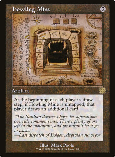 Howling Mine (#083) (Retro Frame) The Brothers' War Retro Artifacts - Schematics