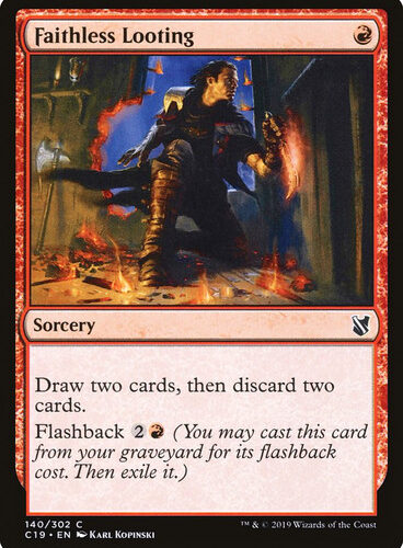 Faithless Looting Commander 2019
