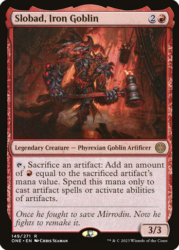 SlobadIronGoblin__53910 Slobad, Iron Goblin Phyrexia: All Will Be One