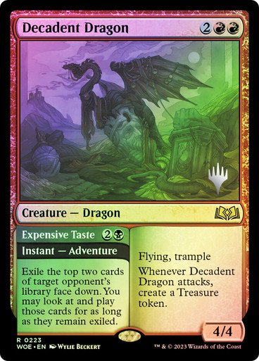 Decadent Dragon // Expensive Taste