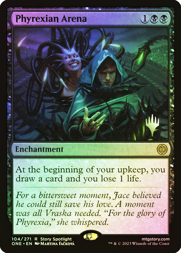 PhyrexianArena__73136 Phyrexian Arena Phyrexia: All Will Be One Promo Foil Version en Español